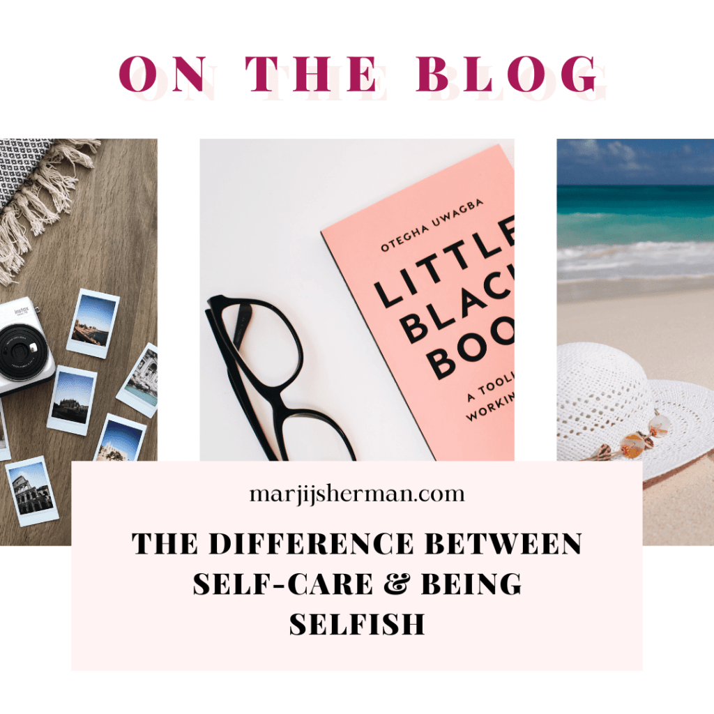 The Difference Between Self-Care And Being Selfish